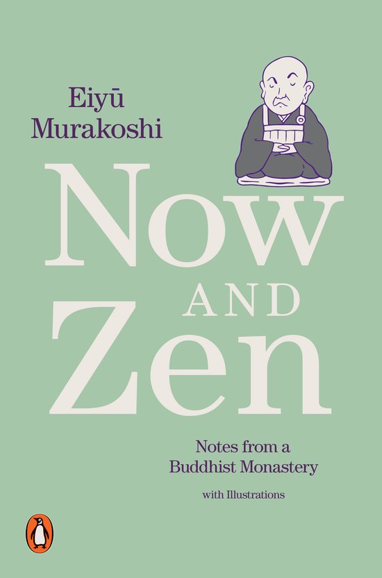 Boekomslag met de titel 'Now and Zen' en een illustratie van een Boeddhistische monnik.