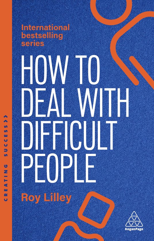 Creating Success series- How to Deal with Difficult People - cover