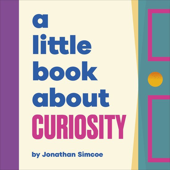 A Little Book- A Little Book About Curiosity - cover