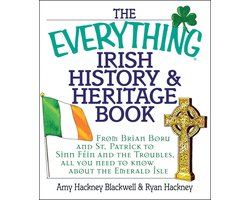 The Everything Irish History & Heritage Book