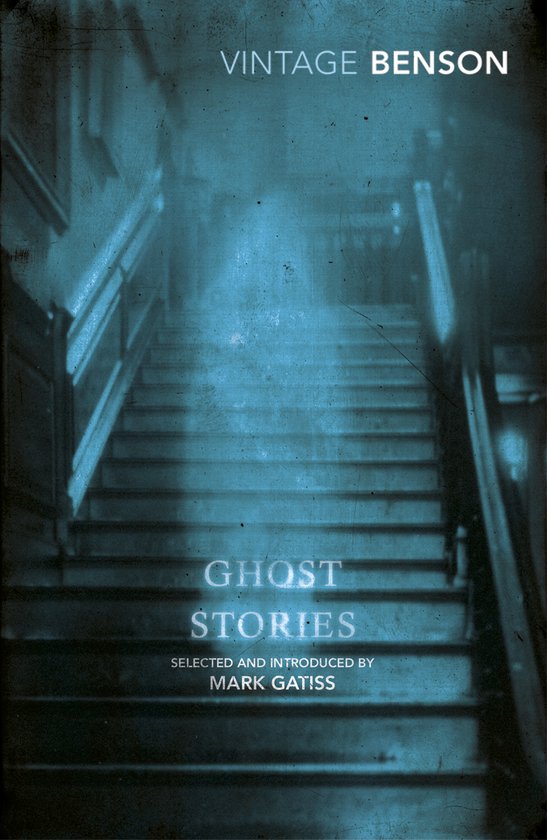 Boekcover met een duistere, wazige trap, de titel 'Ghost Stories' en 'Vintage Benson'.