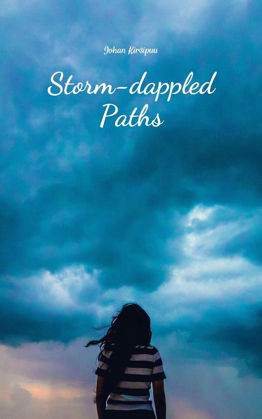 Storm-dappled Paths