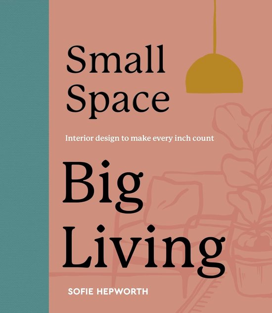 Small Space, Big Living - cover