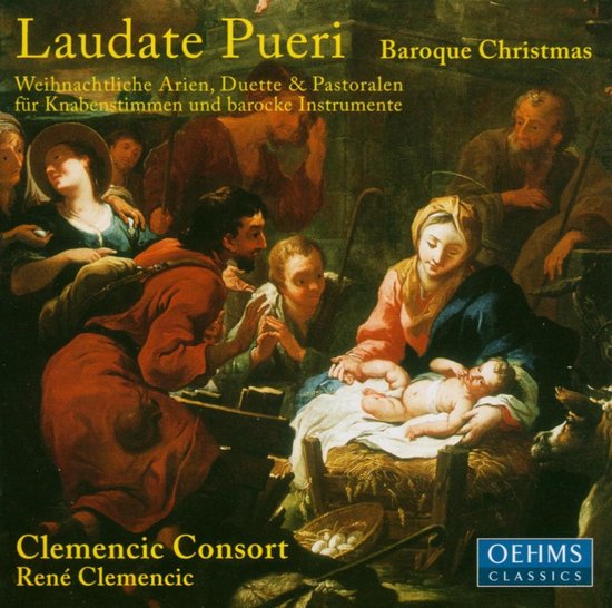 De hoes van de cd 'Laudate Pueri Baroque Christmas' toont een schilderij van de geboorte van Jezus. De tekst op de hoes is 'Laudate Pueri Baroque Christmas'.