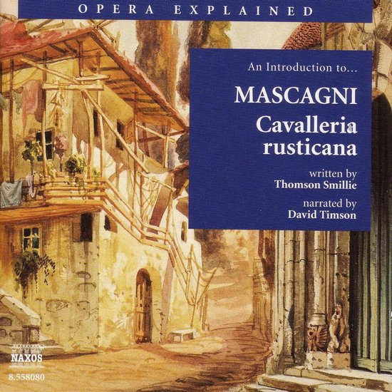 Opera Explained Cavalleria rusticana - cover