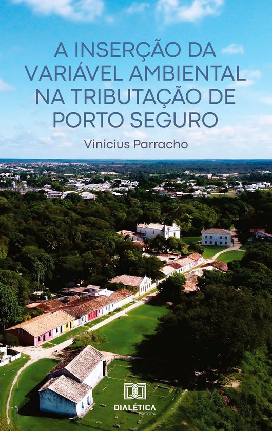 A Inserção da Variável Ambiental na Tributação de Porto ... - cover
