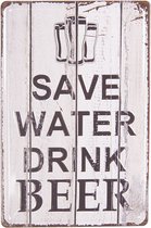 Clayre & Eef Tekstbord 20*30 cm Wit Ijzer Rechthoek Save Water Drink Beer Wandbord Quote Bord Spreuk