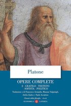 Platone. Opere complete 2 - Opere complete. 2. Cratilo, Teeteto, Sofista, Politico