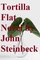 Tortilla Flat - Mr John Steinbeck