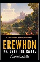 Erewhon, or Over The Range Annotated