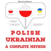 Polski - ukraiński: kompletna metoda