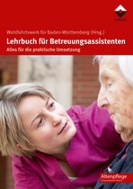 Altenpflege - Lehrbuch für Betreuungsassistenten