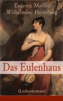Das Eulenhaus (Liebesroman) - Vollständige Ausgabe