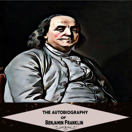 The Autobiography of Benjamin Franklin - cover