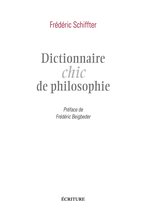 Dictionnaire chic de la philosophie