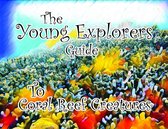 The Young Explorers' Guide To Coral Reef Creatures