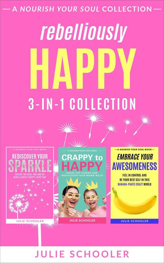 Rebelliously Happy 3-in-1 Collection - cover