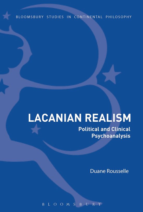 Bloomsbury Studies in Continental Philosophy - Lacanian Real ... - cover
