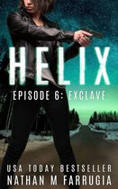 Helix 6 - Helix: Episode 6 (Exclave)