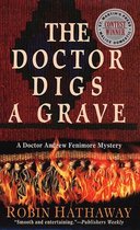 Dr. Fenimore Mysteries 1 - The Doctor Digs a Grave