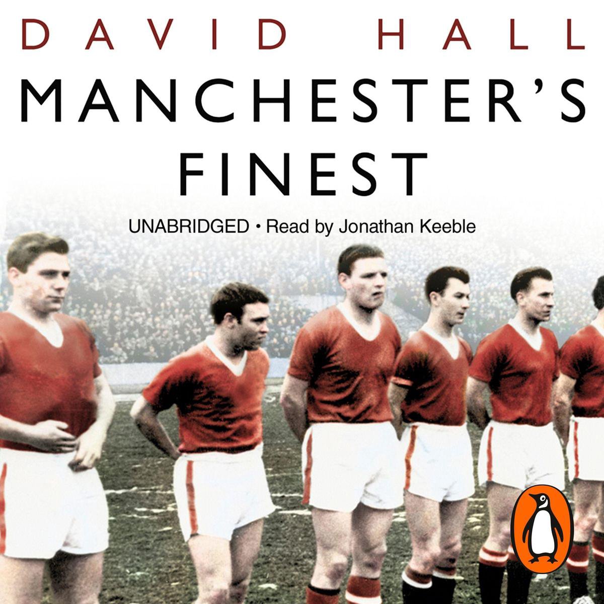 Manchester's Finest - David Hall