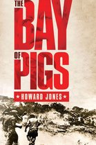 Pivotal Moments in American History - The Bay of Pigs