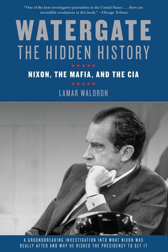 Watergate The Hidden History (ebook), Lamar Waldron 9781619022676