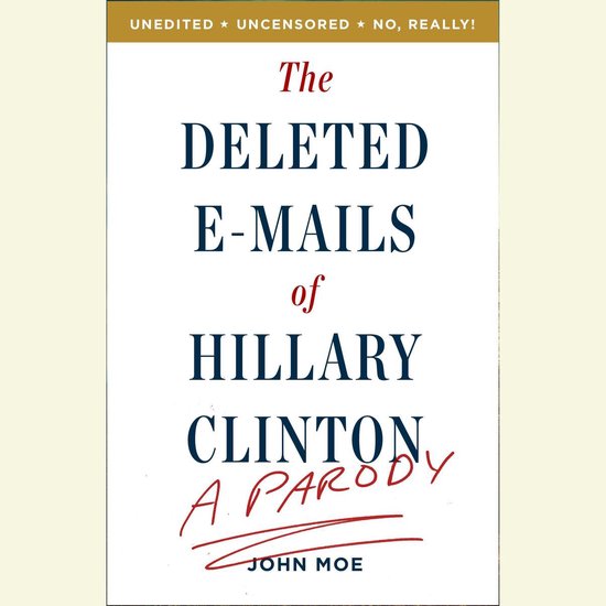 The Deleted E-Mails of Hillary Clinton - cover
