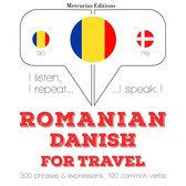 Română - daneză: Pentru călătorie