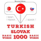 Türkçe - Slovakça: 1000 temel kelime