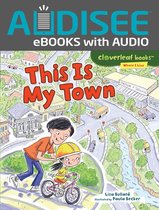 Cloverleaf Books ™ — Where I Live - This Is My Town