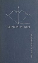 Sur les pas de Gengis Khan