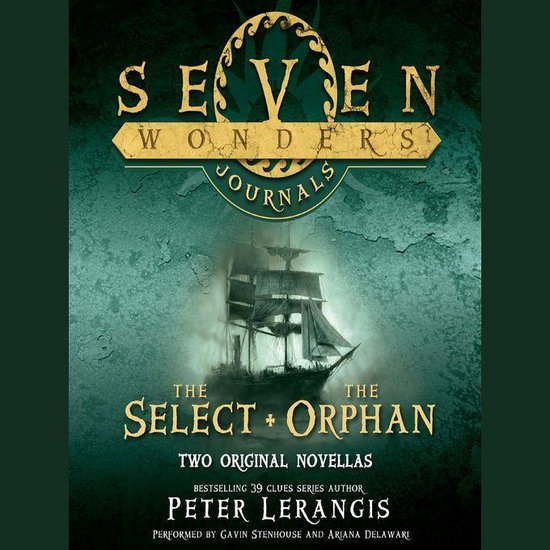 Seven Wonders Journals: The Select and The Orphan - cover