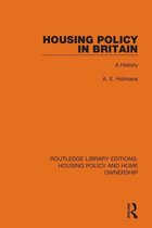 Routledge Library Editions: Housing Policy and Home Ownership - Housing Policy in Britain