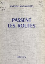 Passent les routes