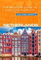 Culture Smart! - Netherlands - Culture Smart!
