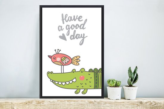 Illustration avec la citation Passez une bonne journée et un oiseau et un crocodile 40x60 cm