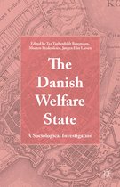 The Danish Welfare State: A Sociological Investigation