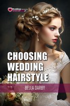 Choosing Wedding Hairstyle