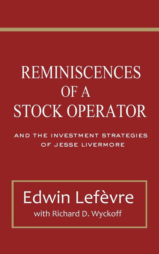 Reminiscences of a Stock Operator