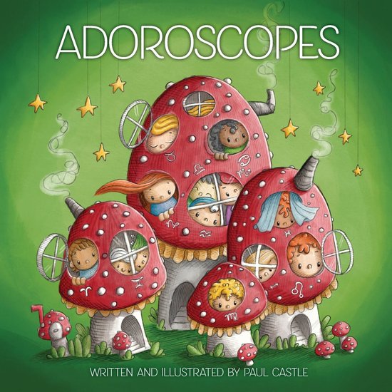 Boekomslag 'Adoroscopes' met illustraties van kinderen in paddenstoelvormige huizen en astrologische symbolen.