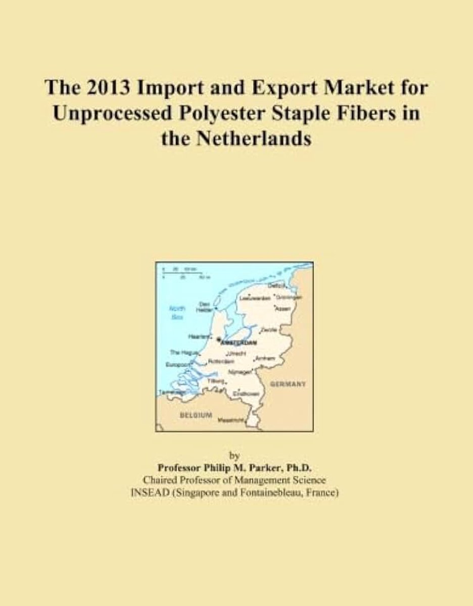 Market for Unprocessed Polyester Staple Fibers in the Netherlands