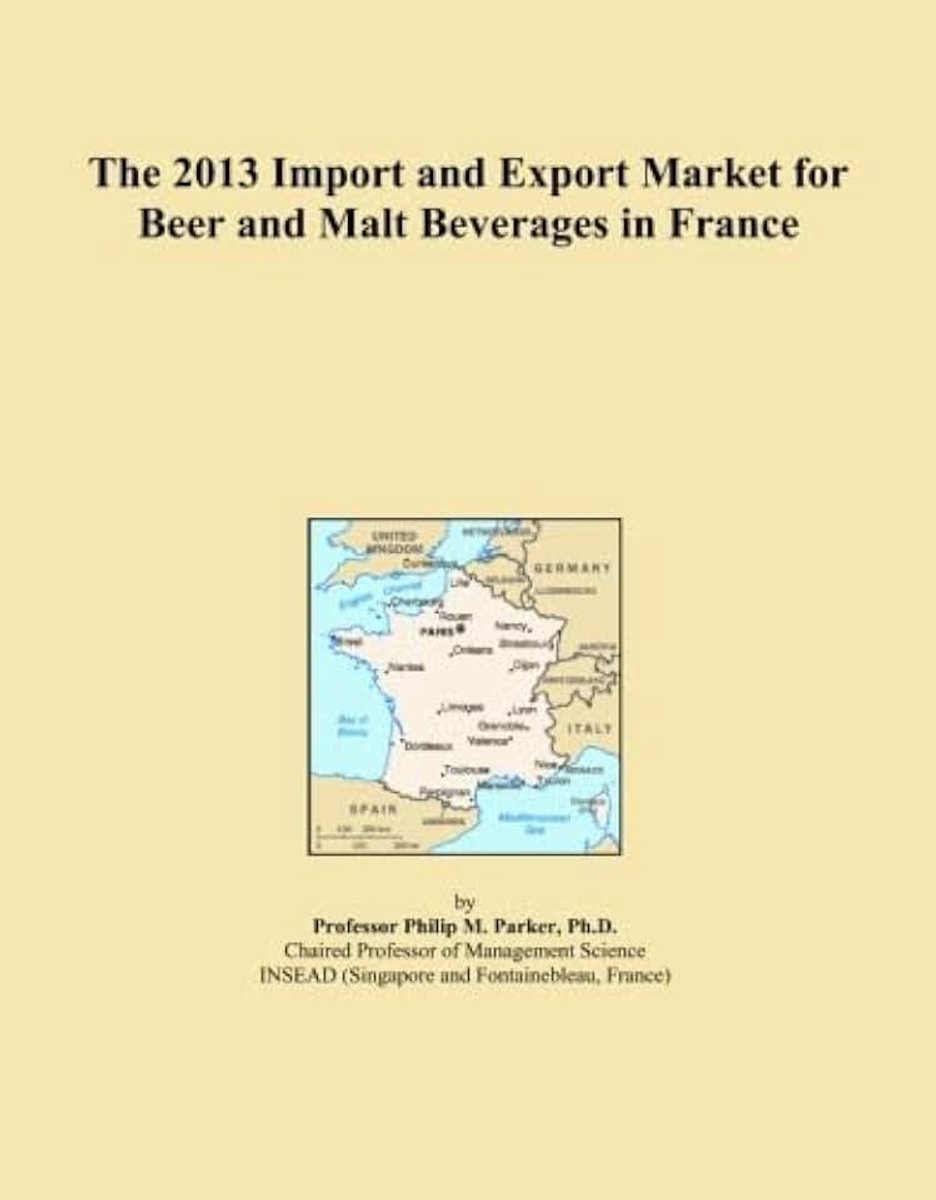 2013 Import and Export Market for Beer and Malt Beverages in France