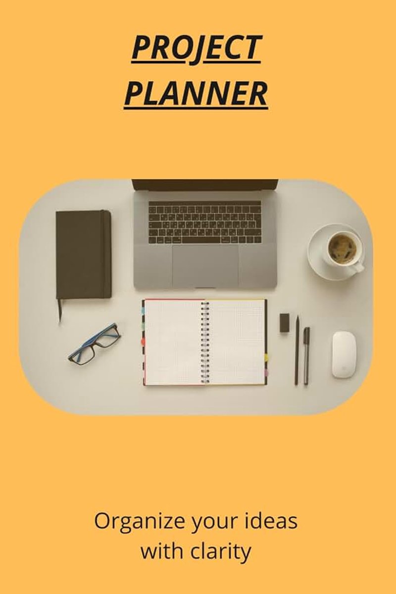 Project Planner: Organize your ideas, workflow and productivity goals: Simple planning pages for projects, organization and productivity