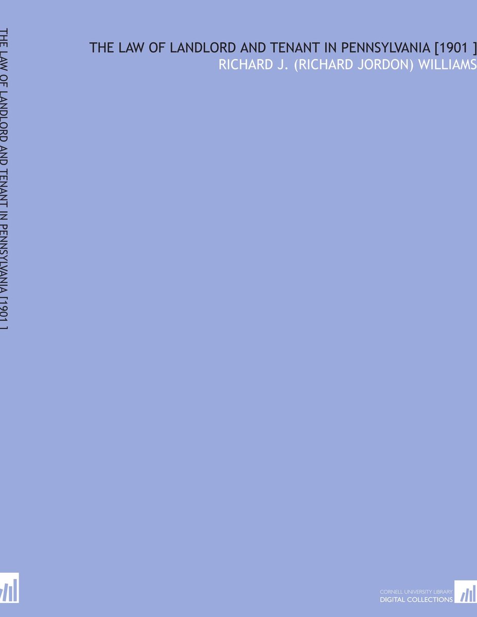 Law of Landlord and Tenant in Pennsylvania [1901 ]