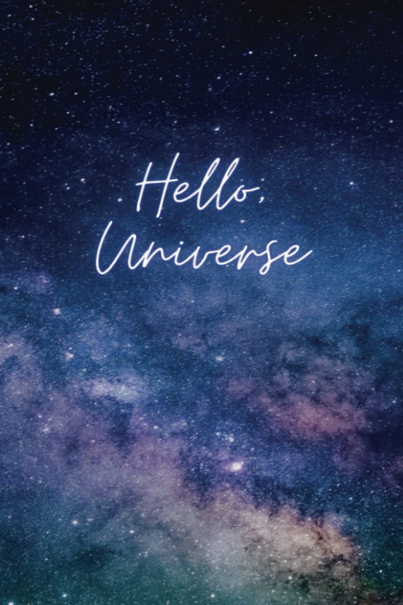 Hello, Universe Blank Lined College Ruled 6 x 9 Journal Notebook Personal Diary, Work, Home, Office, Travel, 100 sheets - ShopVlot
