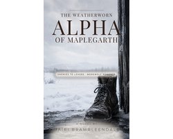 The Weatherworn Alpha of Maplegarth