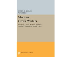 Modern Greek Writers - Solomos, Calvos, Matesis, Palamas, Cavafy, Kazantzakis, Seferis, Elytis
