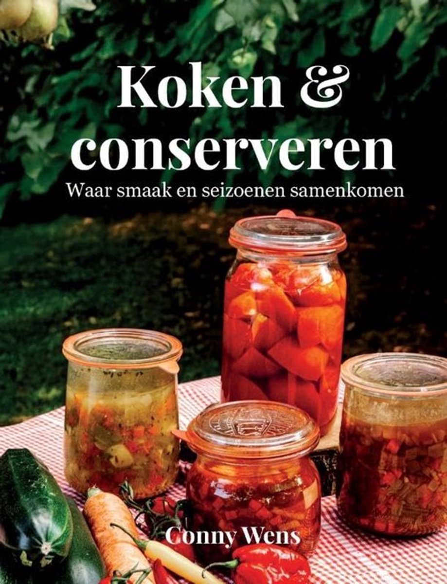 SnelShoppen - Koken & Conserveren Gids voor Smaakvolle Seizoensgerechten, Instructies en Tips voor Bewaren, Voor de Keuken en Tuin, Ideaal voor Feeste