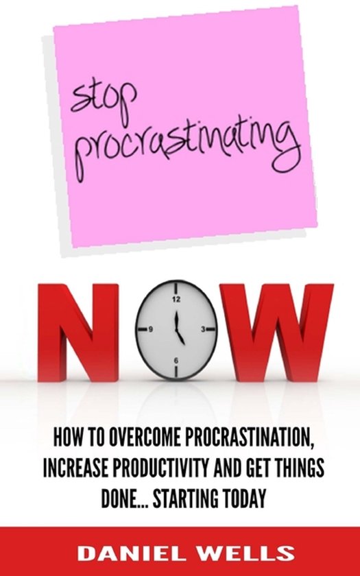 Stop Procrastinating Now - cover